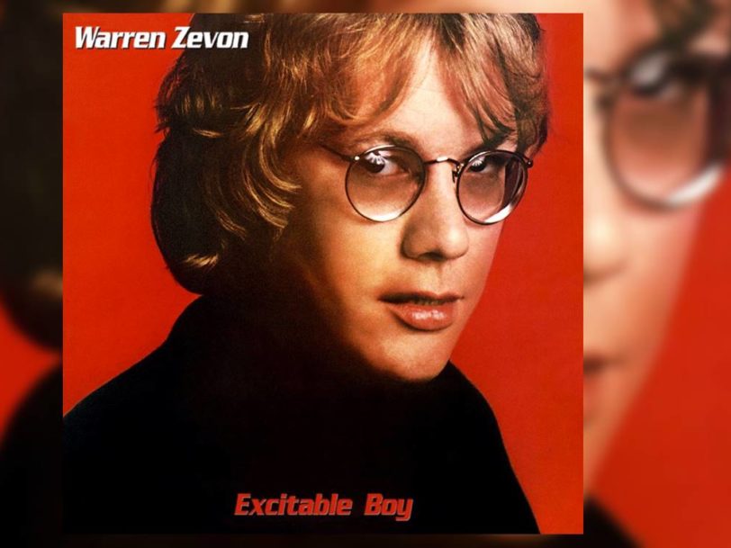 Excitable Boy: Behind Warren Zevon’s Hopped-Up Breakthrough Album