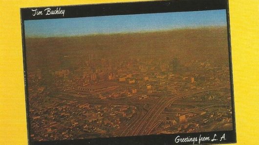 Greetings From LA: Tim Buckley’s Frisky Missive From The City Of Angels