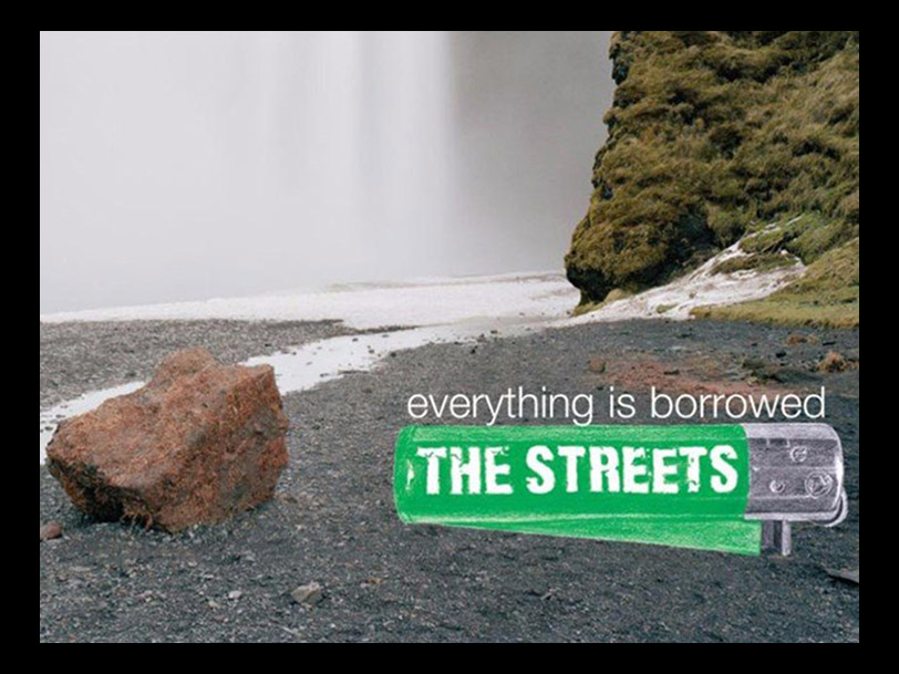 Everything Is Borrowed: How The Streets Finally Got To Their Destination