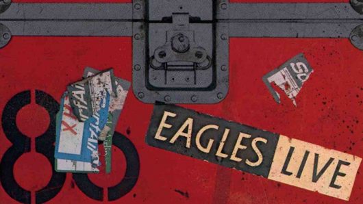 ‘Eagles Live’: The 1980 Concert Album That Saw Eagles Take A Bow